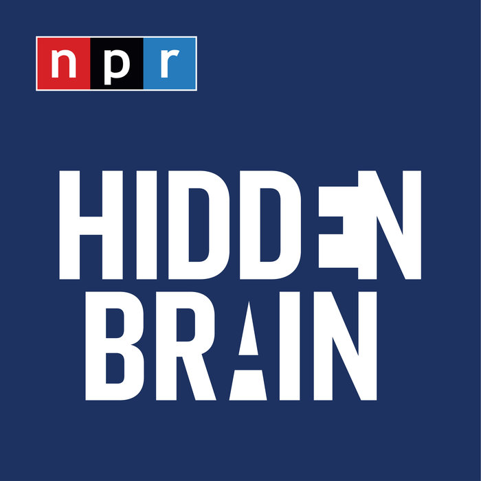 NPR hidden brain podcast